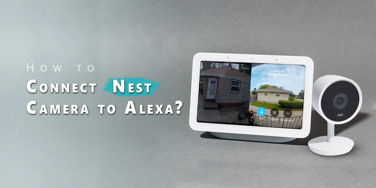 Connect Nest to Alexa